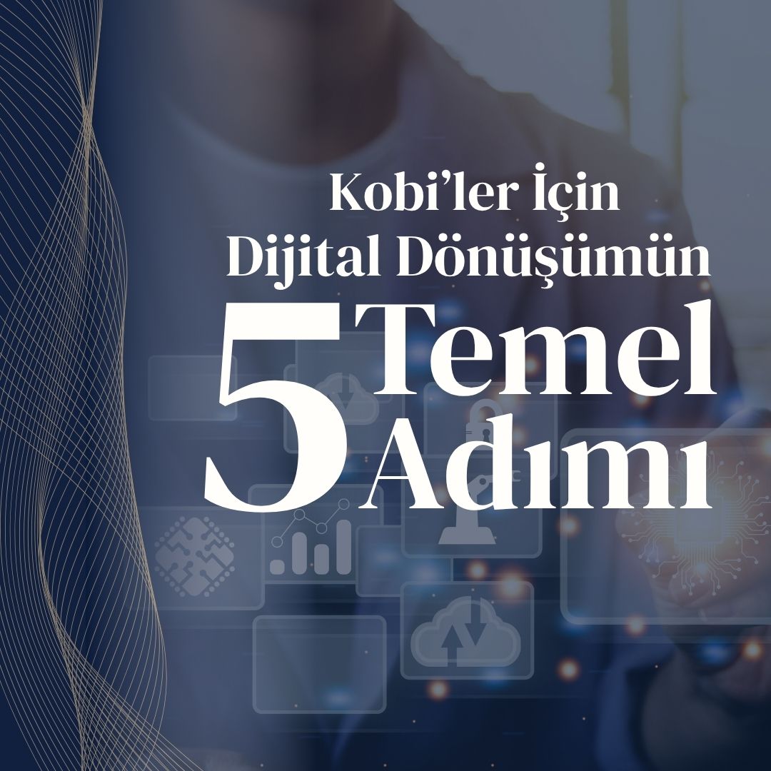 KOBİ’ler için dijital dönüşüm adımları ve stratejik planlama - Nova Solai